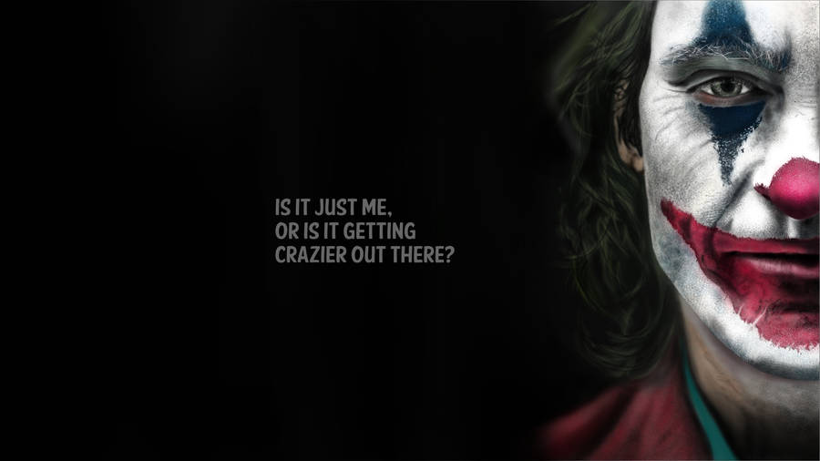 Joker Joaquin Phoenix Quote 4k Ultra Hd Wallpaper