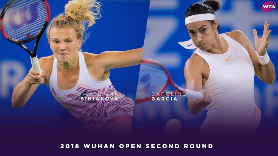 Katerina Siniakova Versus Caroline Garcia Wallpaper