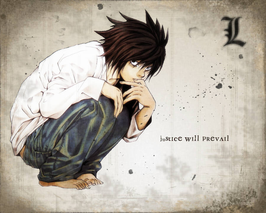 L Lawliet Justice Will Prevail Wallpaper