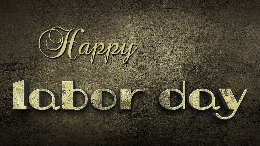 Labor Day Cement Texture Art Wallpaper