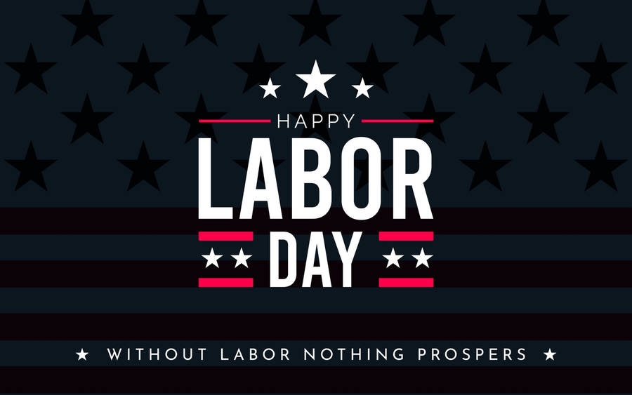 Labor Day Logo And Quote Wallpaper