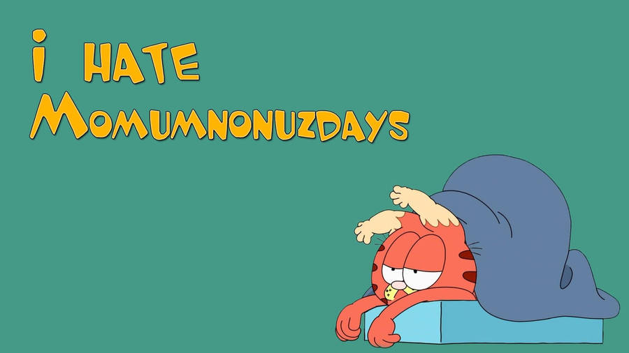 Lazy Garfield I Hate Mondays Wallpaper