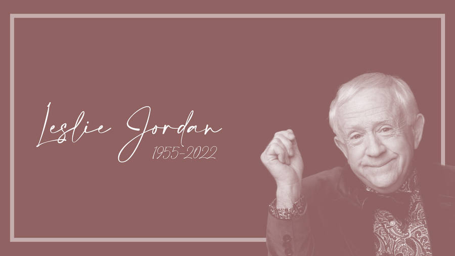 Leslie Jordan Sepia Memorial Years Wallpaper