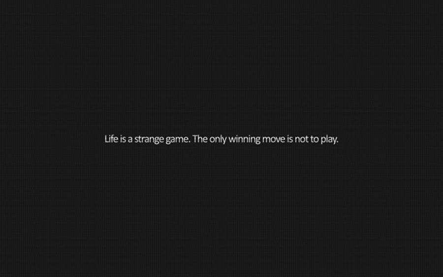 Life Is A Strange Game Aesthetic Black Quotes Wallpaper