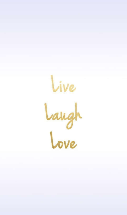 Live Laugh Love Gold Foil Wallpaper
