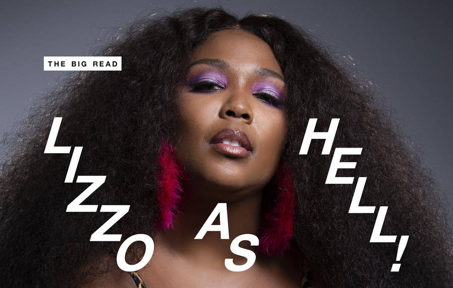 Lizzo As Hell Wallpaper