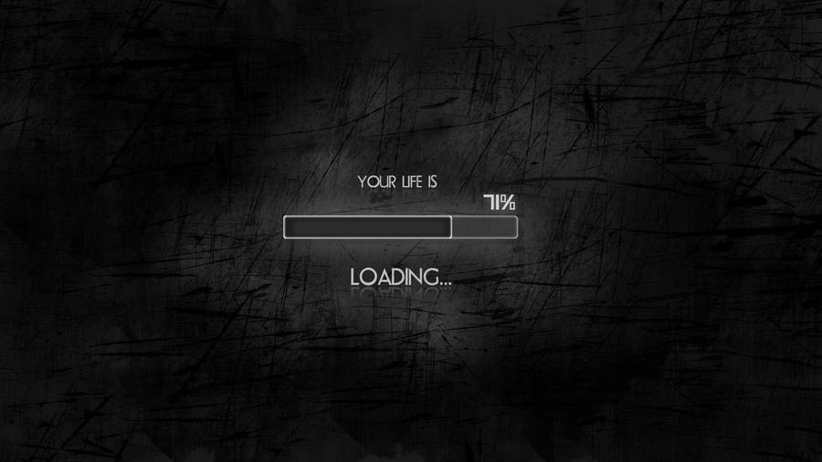 Loading Life Desktop Wallpaper