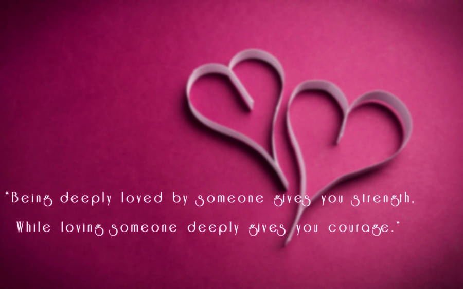 Love Deeply Quotes Wallpaper