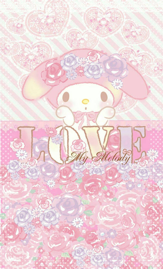 Love My Melody Wallpaper