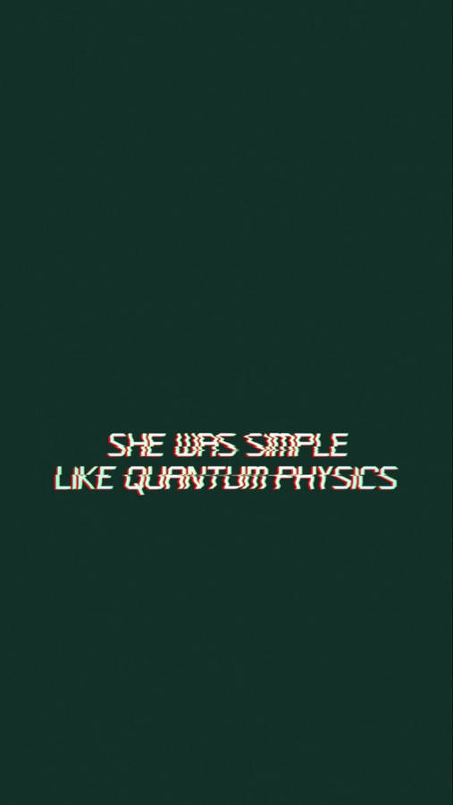 Love Quote Theoretical Physics Wallpaper