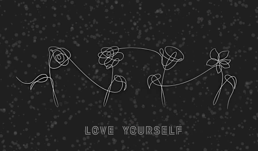 Love Yourself - A Black Background With A Drawing Of Flowers Wallpaper