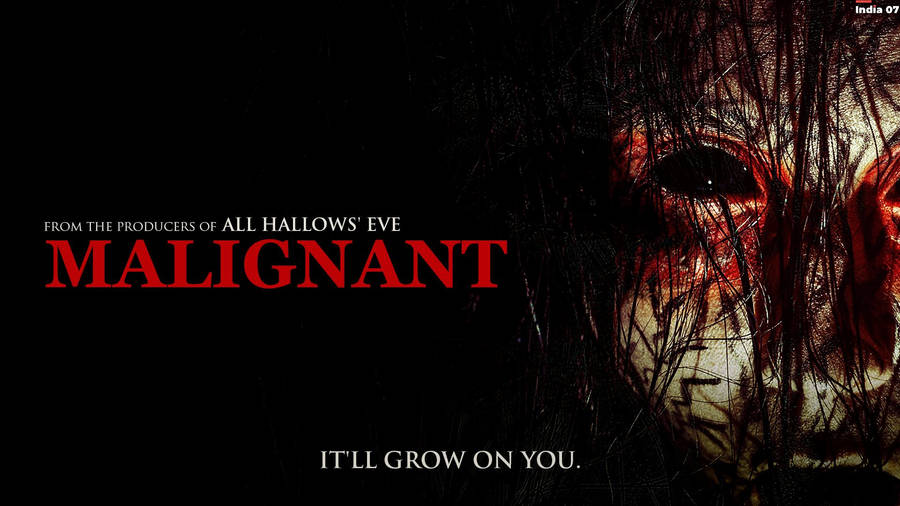 Malignant High-quality Poster Wallpaper