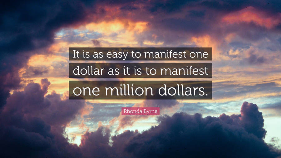 Manifest Million Dollars Wallpaper