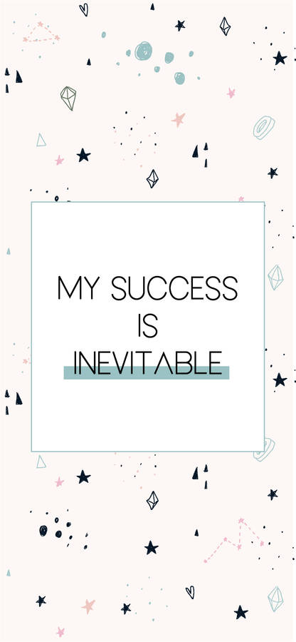 Manifest My Success Wallpaper