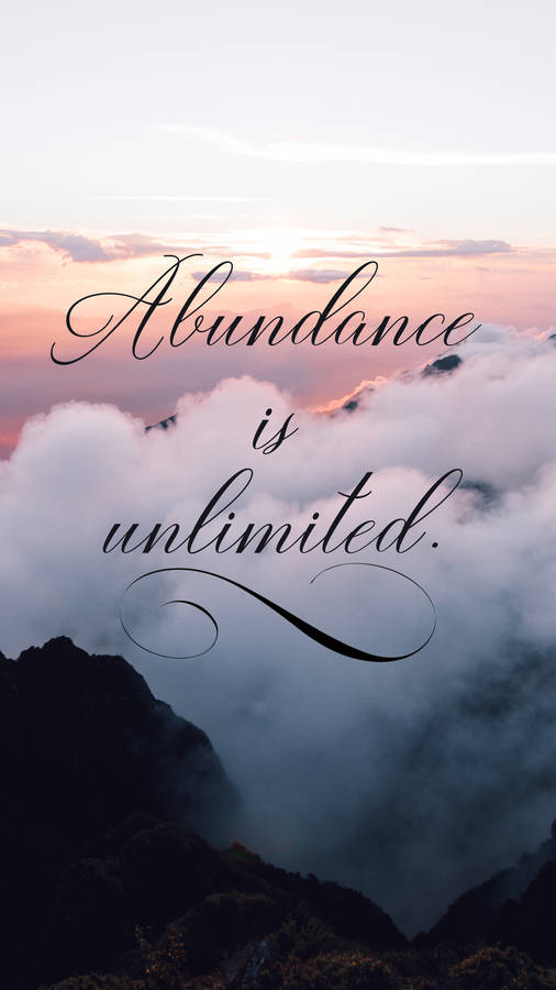 Manifest Unlimited Abundance Wallpaper