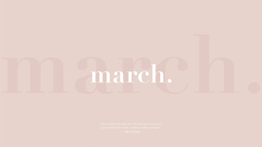 March Quote Marie Forleo Wallpaper