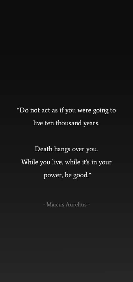 Marcus Aurelius Quoteon Lifeand Death Wallpaper