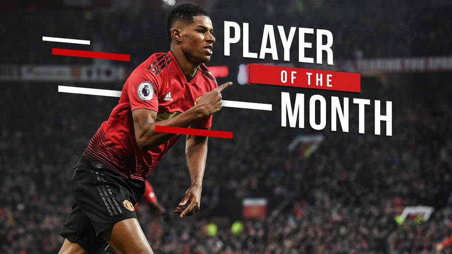 Marcus Rashford Player Of The Month Wallpaper