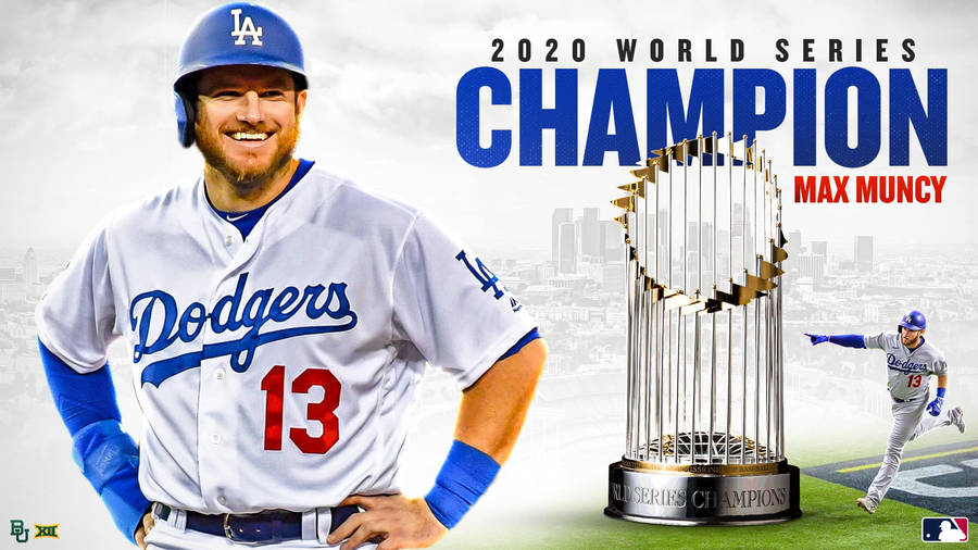 Max Muncy Champion Wallpaper