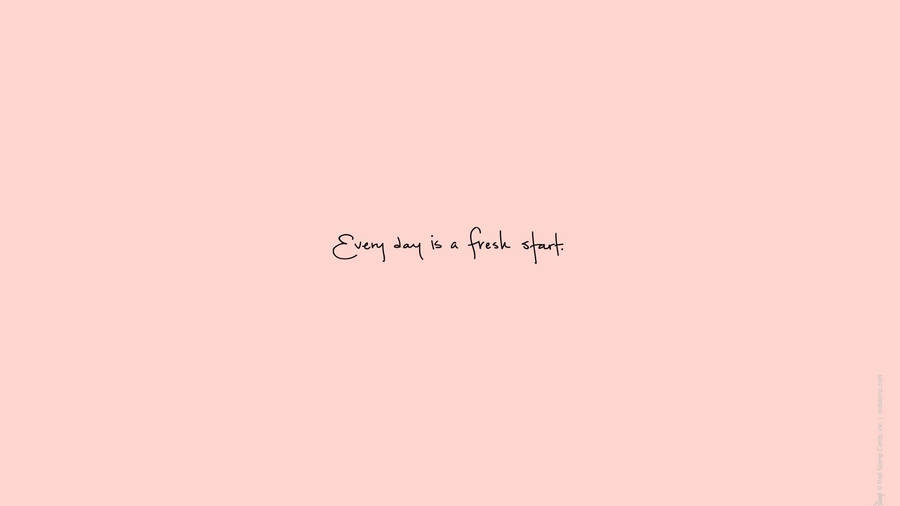 Meaningful Quote In Pink Aesthetic Wallpaper