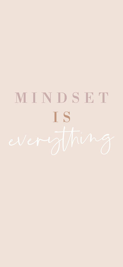 Mindset Motivational Iphone Wallpaper