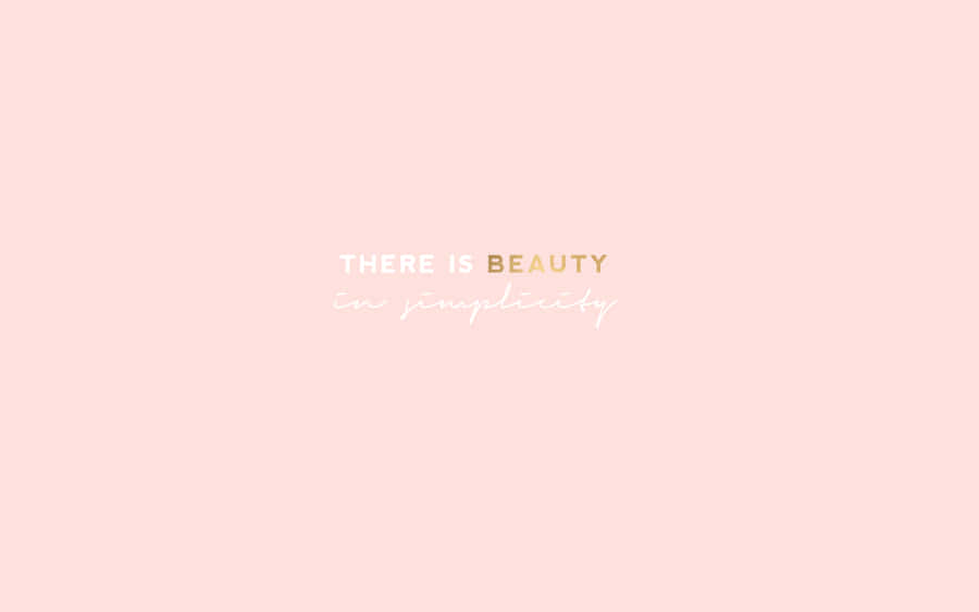 Minimalist Quote Rose Gold Laptop Wallpaper
