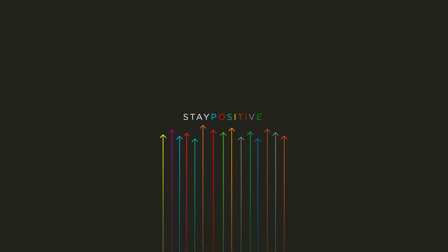 Minimalist Stay Positive Confidence Boosting Wallpaper