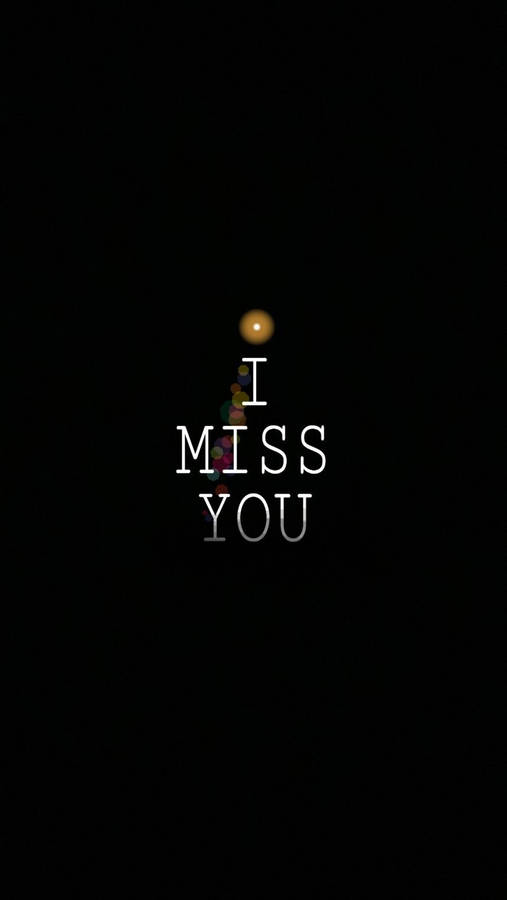 Missing You Bokeh Wallpaper