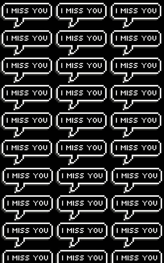 Missing You Speech Bubble Wallpaper