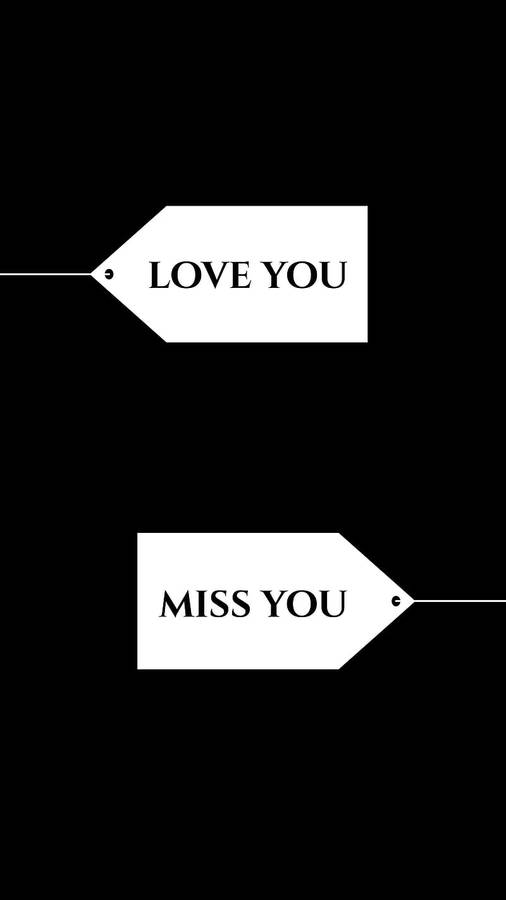 Missing You Tags Wallpaper