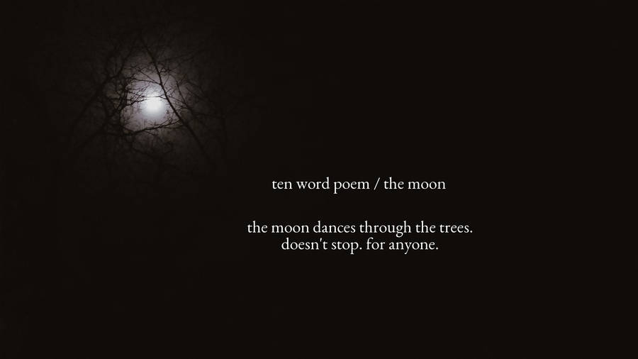 Moon Quotes Ten Words Wallpaper