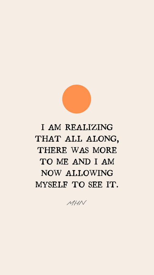 More To Me Affirmation Wallpaper