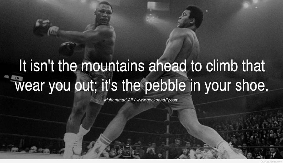 Muhammad Ali Comforting Quote Wallpaper
