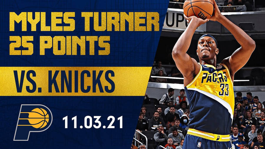 Myles Turner Pacer Points Vs Knicks Wallpaper