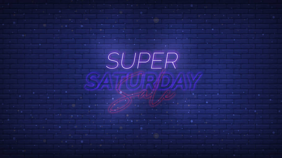 Neon Lit Super Saturday Sale Wallpaper