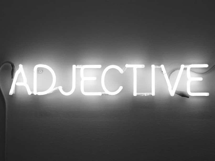 Neon Sign Adjective Wallpaper