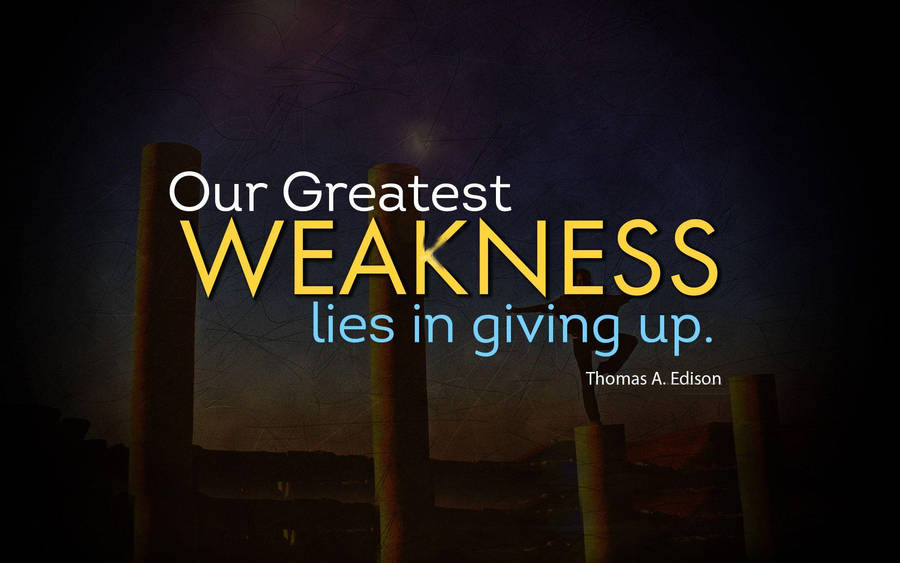 Never Give Up Thomas Edison Wallpaper