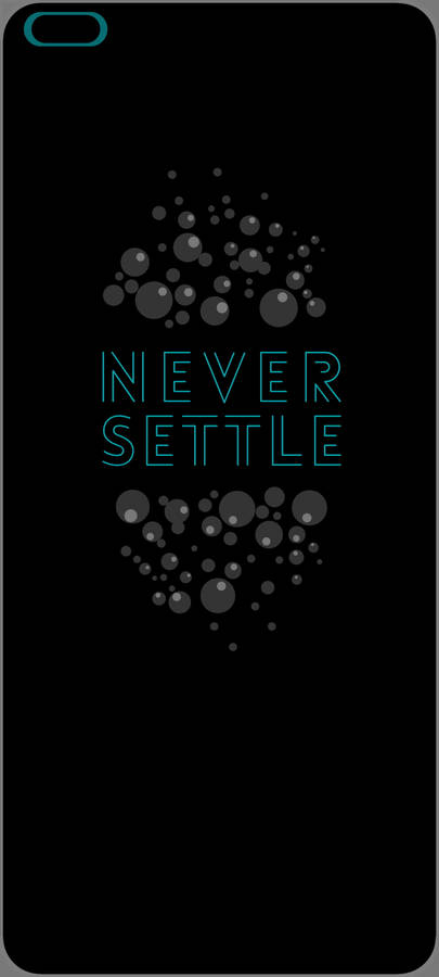 Never Settle Black Background Bubbles Wallpaper