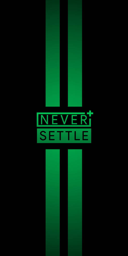 Never Settle Green Bars Wallpaper