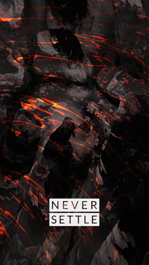 Never Settle Lava Rocks Wallpaper