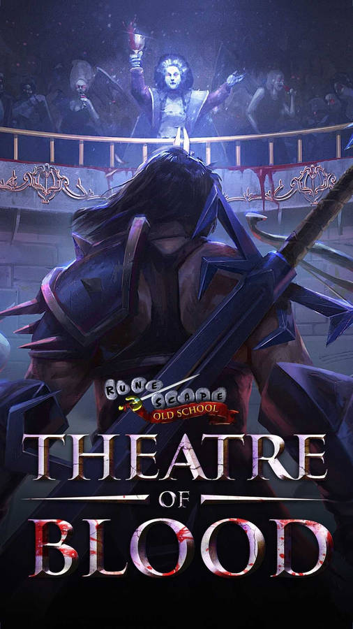 Old School Runescape Theatre Of Blood Wallpaper