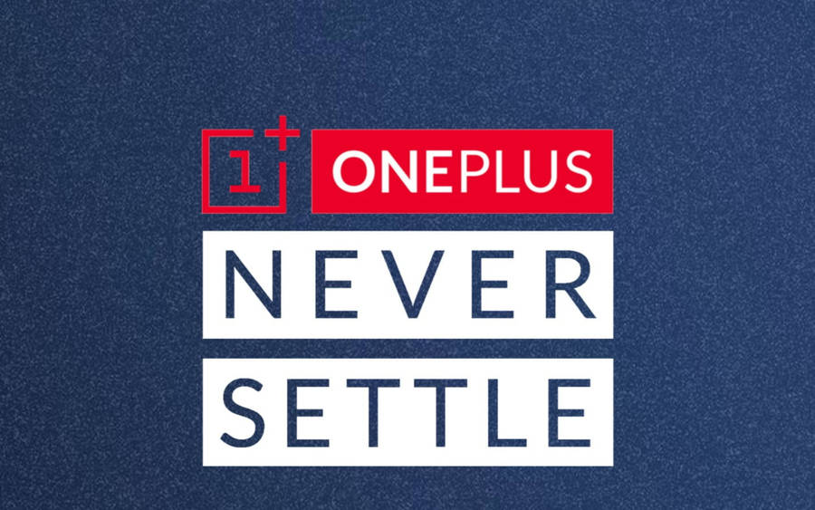 Oneplus Never Settle Blue Background Wallpaper