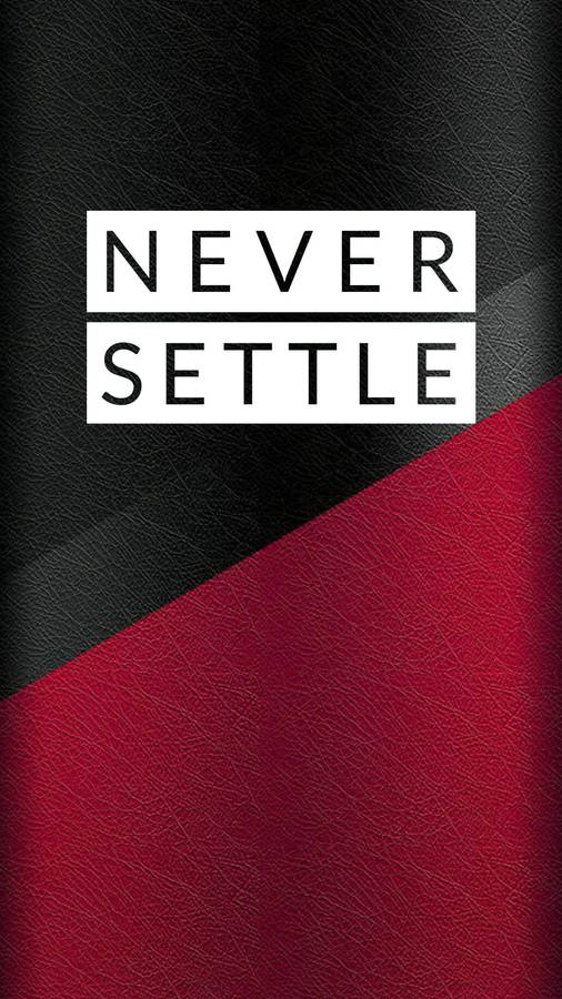 Oneplus Nord Never Settle Red Black Wallpaper