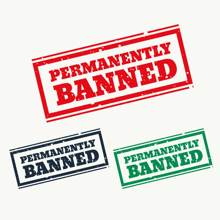 Permanent Ban Stamp Wallpaper