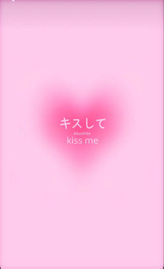 Pink Heart Kiss Me Wallpaper