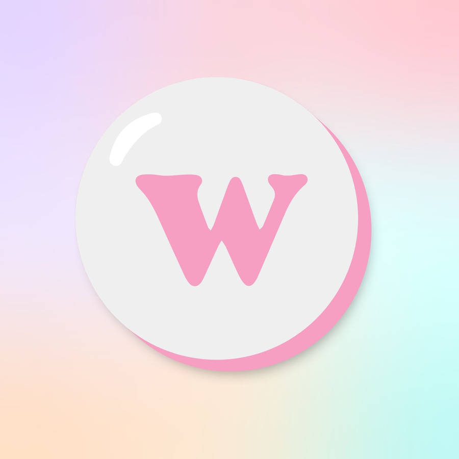 Pink Letter W Bubble Wallpaper