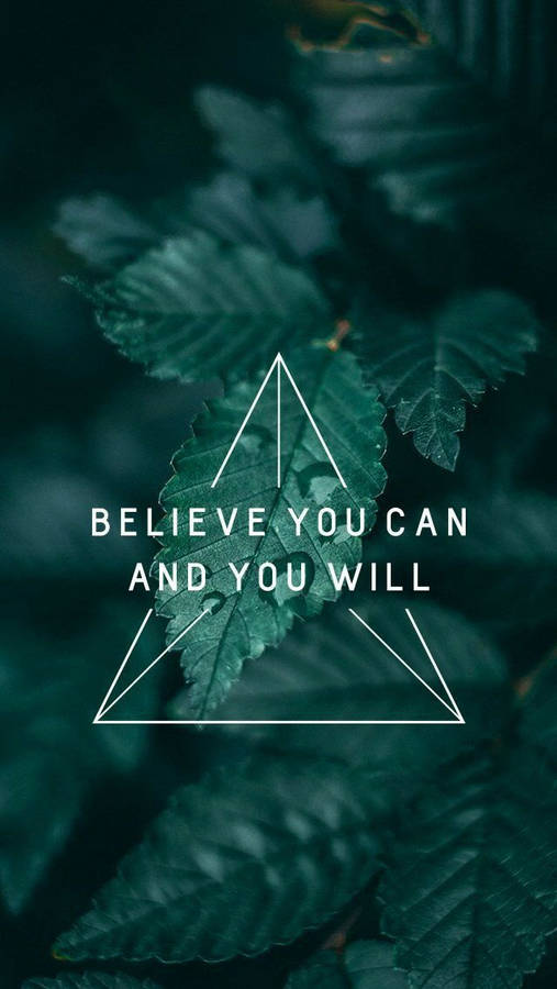 Positive Motivation Believe You Can Wallpaper