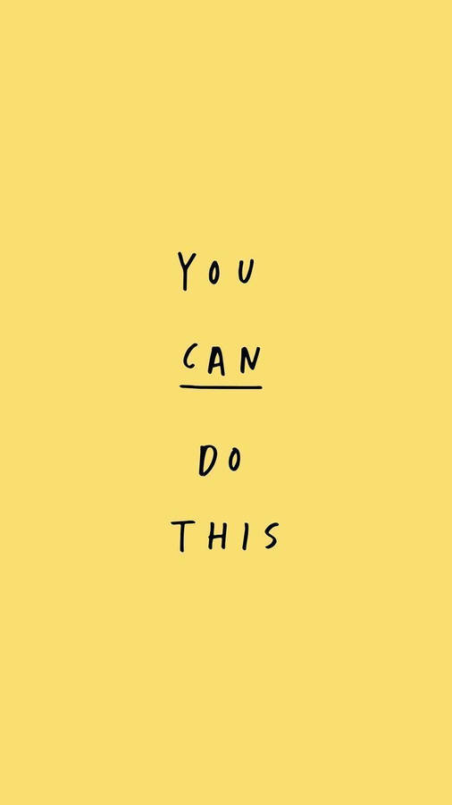 Positive Motivation You Can Do This Wallpaper