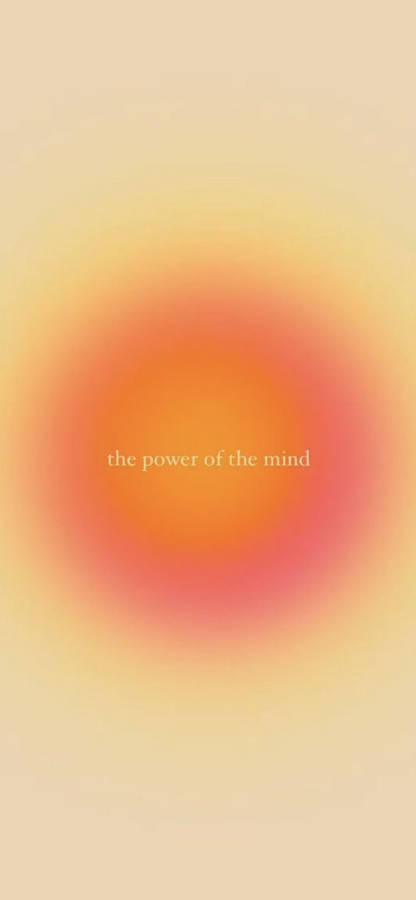 Power Of The Mind Aura Aesthetic Wallpaper