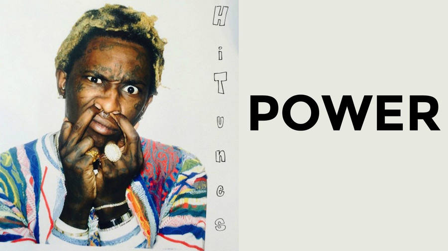 Power Young Thug Art Wallpaper